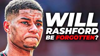 How Rashford Ruined His Own Legacy