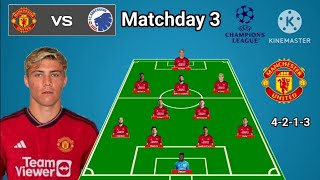 Manchester United vs Copenhagen ~ Man United 4-2-1-3 With Amrabat Group Stage Champions League 23