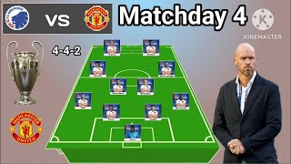 FC Copenhagen vs Manchester United Line Up 4-4-2 With Lindelof Matchday 4 Group Stage UCL 2023/24