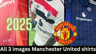 Manchester United leaked images Home Away & Third Shirt Jersey Kit 2024/25 Next Season Top Man Utd