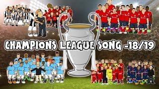 🏆 CHAMPIONS LEAGUE 18/19 - THE SONG🏆 (442oons Preview Intro Parody)