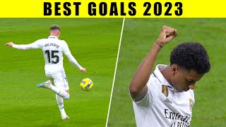 Real Madrid INSANE Goals 2023
