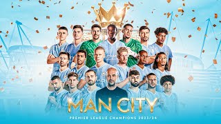 Manchester City • CHAMPIONS! Four in a row! PL Winners 2023/24