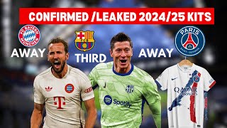 ALL  CONFIRMED / LEAKED / PREDICTED KITS FOR 2024/25  BEST CLUBS IN EUROPE.