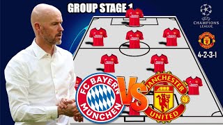 TODAY MACTH| MANCHESTER UNITED POTENTIAL LINEUP VS BAYERN MUNICH CHAMPIONS LEAGUE 2023 GROUP STAGE 1