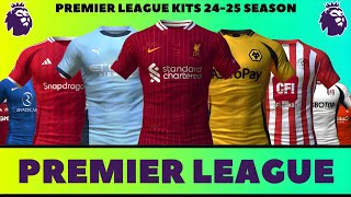 Premier League Confirmed & Leaked Kits For The Upcoming Season 2024-2025......😃
