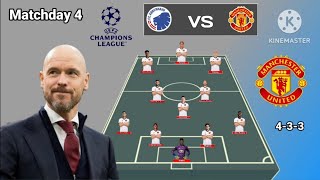 FC Copenhagen vs Manchester United Line Up 4-3-3 With Bissaka Matchday 4 Champions League 2023/2024