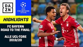 FC Bayern München - Road to the Final: Alle UCL-Tore 19/20 | UEFA Champions League | DAZN Highlights