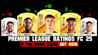 PREMIER LEAGUE PLAYERS Ratings if FC 25 Came out! 🤯🔥 | ft. Antony, Mainoo, Palmer