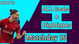 Premier League Matchday16 - All Goals & Highlights 22/23