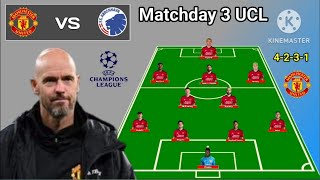 Manchester United vs Copenhagen ~ Man United 4-2-3-1 With Lindelof Group Stage UCL 2023/2024