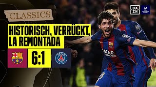 Die Geburtsstunde von La Remontada: FC Barcelona - PSG | UEFA Champions League | DAZN Classics